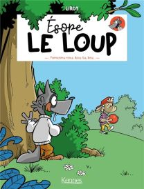 Esope Le Loup T01 - Promenons-Nous Dans Les Bois - Kennes Editions