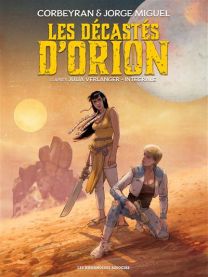 Les Décastés d'Orion - Intégrale - Les Humanoïdes Associés