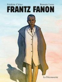 FRANTZ FANON - LA DECOUVERTE