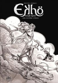 Ekhö monde miroir T10 - Édition NB - Le Spectre de Pékin - Soleil