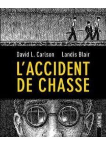 L'ACCIDENT DE CHASSE - 