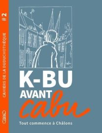 Cahiers de la duduchotèque #2 K-BU avant Cabu - Michel LAFON