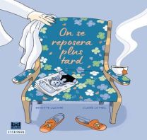 On se reposera plus tard - Steinkis