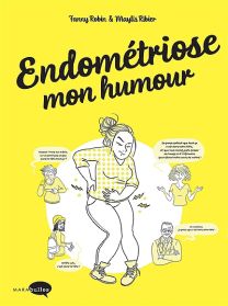 Endométriose mon humour - Marabout