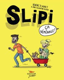 Slipi - tome 1 Ca déménage ! - Thierry Souccar Eds