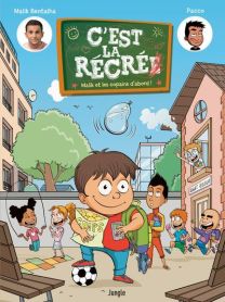 C'est la récré ! - tome 1 Malik et ses amis d'abord ! - Jungle