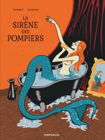 La Sirène des Pompiers - Réédition - Dargaud