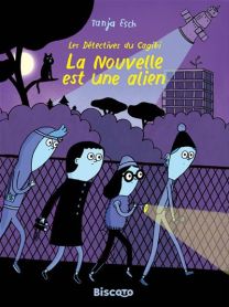 Les Détectives du Cagibi - La Nouvelle est une alien - Biscoto