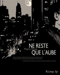 Ne Reste Que L'Aube - Futuropolis