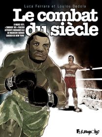 Le Combat Du Siecle - Futuropolis