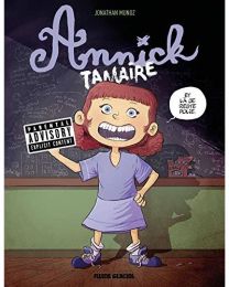 Annick Tamaire - Tome 01 - Fluide Glacial