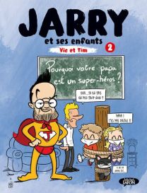Jarry, Vic Et Tim - Tome 2 - Vol02 - Michel LAFON