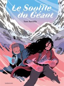 Le Souffle Du Geant - Sarbacane