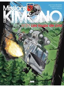 Missions Kimono T.21 ; les loups de Linz - Jyb Aventures