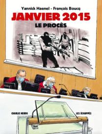 Janvier 2015 - Le procès - Les Echappes