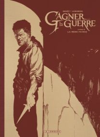 Gagner la guerre, Tome 3 : La Mère patrie - Édition noir & blanc - Le Lombard