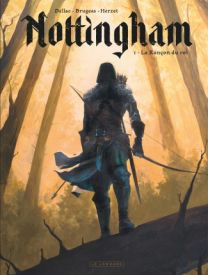 Nottingham, Tome 1 : La Rançon du roi - Le Lombard