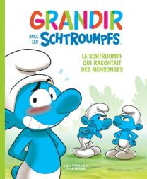 Grandir avec les Schtroumpfs, Tome 6 : Le Schtroumpf qui racontait des mensonges - Le Lombard