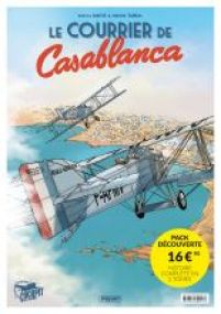 LE COURRIER DE CASABLANCA - Pack découverte 2 volumes - Les éditions Paquet
