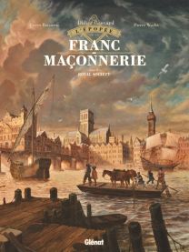 L'Épopée de la franc-maçonnerie - Tome 04 - Glénat