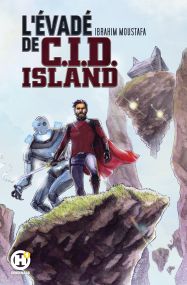 L'Évadé de C.I.D. Island - Les Humanoïdes Associés
