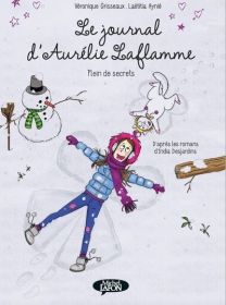 Le Journal D'Aurelie Laflamme - Tome 4 Bd - Vol04 - Michel LAFON