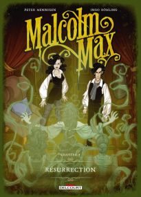 Malcolm Max T02 - Résurrection - Delcourt