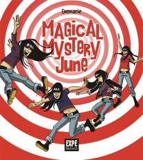 Magical Mystery June - Experience