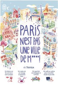 Paris n'est pas une ville de merde - J'ai Lu