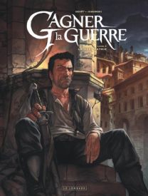 Gagner la guerre, Tome 3 : La Mère patrie - Le Lombard