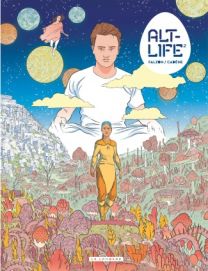 Alt-Life, Tome 2 : Alt-Life 2 - Le Lombard