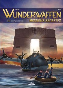 Wunderwaffen Missions secrètes T02 - Le Souffle du condor - Soleil