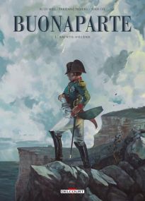 Buonaparte T01 - Sainte-Hélène - Delcourt