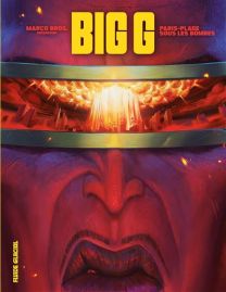 Big G - Tome 01 - Fluide Glacial