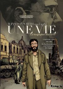 Une Vie - Winston Smith (1903-1984) La Biographie Retrouvee - Futuropolis