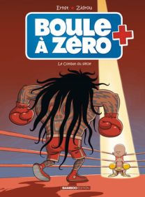Boule à zéro - Tome 9 - Bamboo
