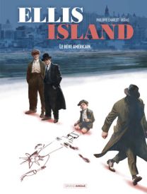 Ellis Island - Tome 2 - Grand Angle