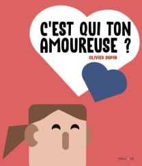 C'est qui ton amoureuse ? - Frimousse Eds