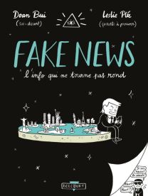 Fake news, l'info qui ne tourne pas rond - Delcourt