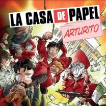 La Casa De Papel - Arturito - Hachette Comics