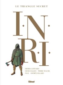 I.N.R.I - Intégrale 2021 - Glénat