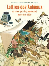 Lettres des animaux à ceux qui les prennent pour des bêtes - Glénat