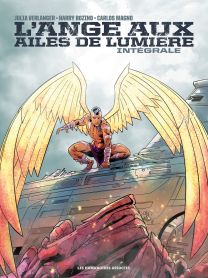L'Ange aux ailes de lumière - Intégrale - Les Humanoïdes Associés
