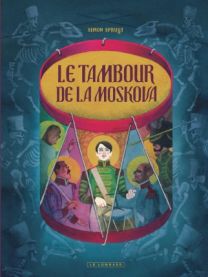 Le Tambour de la Moskova, Tome 0 : Le Tambour de la Moskova - Le Lombard