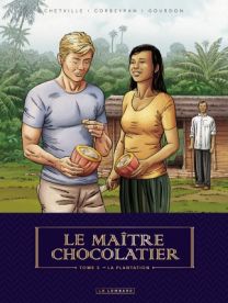 Le Maître Chocolatier, Tome 3 : La Plantation - Le Lombard