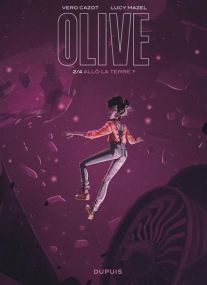 Olive - Allô la Terre ? - Dupuis