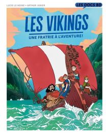 Les Vikings - Une fratrie à l'aventure ! - Milan Eds
