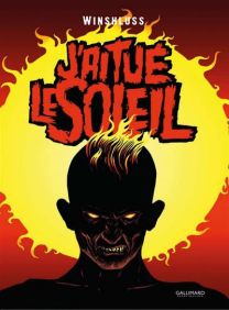 J'Ai Tue Le Soleil - Gallimard