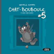 Chat Bouboule - Tome 5 - Vol05 - Michel LAFON