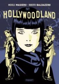 HOLLYWOODLAND - Les éditions Paquet